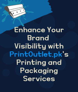 PrintOutlet.pk banner - printing and packaging services provider